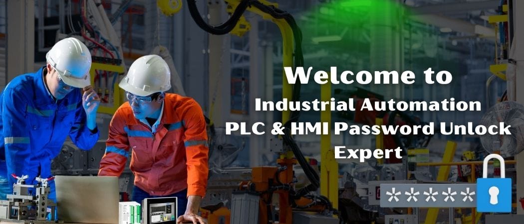 Welcome to Industrial Automation PLC & HMI Password Unlock Expert