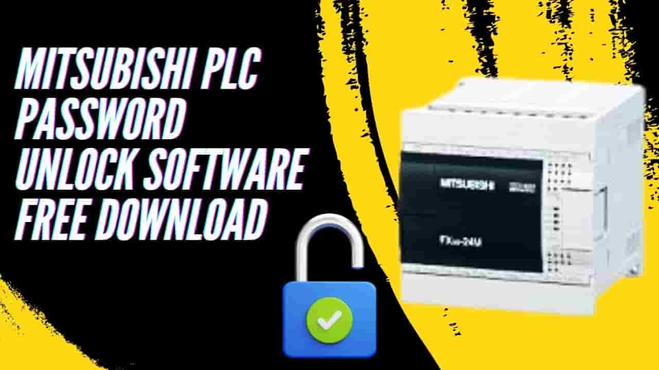 Mitsubishi PLC Password Unlock Software Free Download